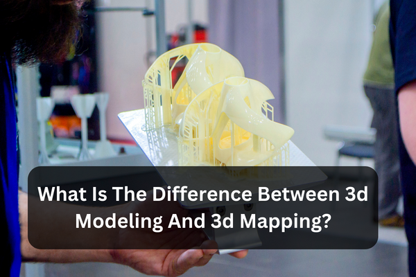 what is the difference between 3d modeling and 3d mapping
