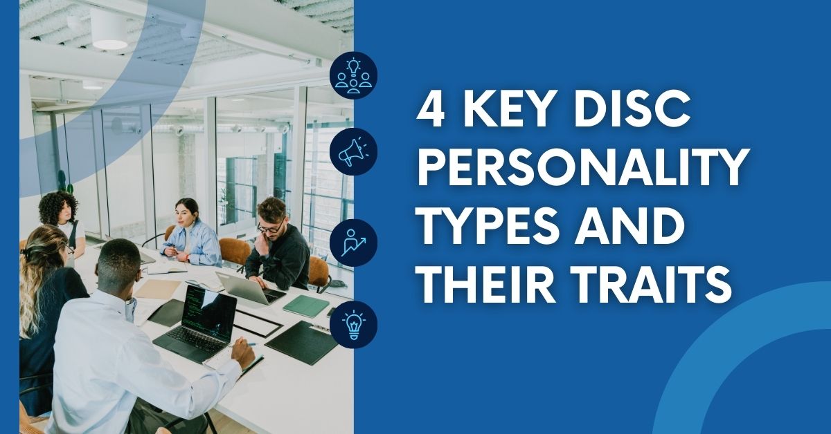 4 key disc personality types and their traits