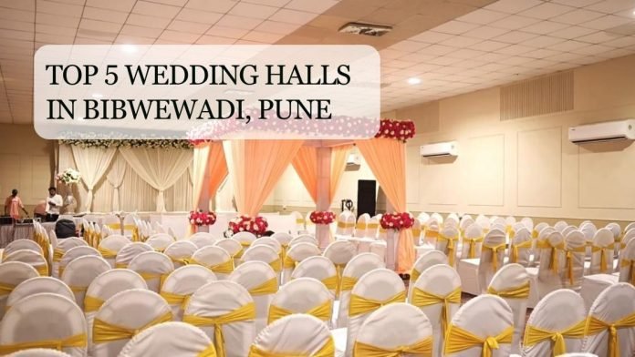 Top 5 Wedding Halls in Bibwewadi, Pune