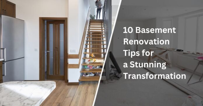 10 Basement Renovation Tips for a Stunning Transformation