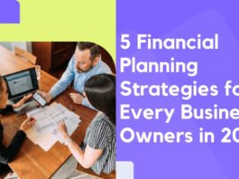 5 Financial Planning Strategies for Every Business Owners in 2024