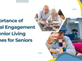 Importance of Social Engagement in Senior Living Homes for Seniors