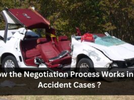 How the Negotiation Process Works in Car Accident Cases ?