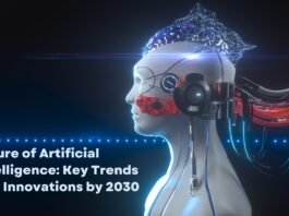 Future of Artificial Intelligence Key Trends and Innovations by 2030