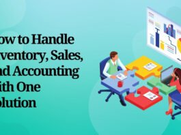 How to Handle Inventory, Sales, and Accounting with One Solution