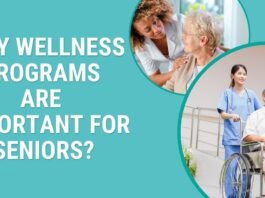 Why Wellness Programs Are Important for Seniors?