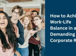 How to Achieve Work Life Balance in a Demanding Corporate Role