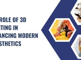 The Role of 3D Printing in Advancing Modern Prosthetics (1)