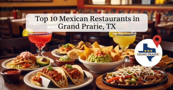 Top 10 Mexican Restaurants in Dallas, TX