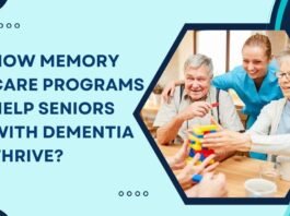How Memory Care Programs Help Seniors with Dementia Thrive